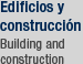 Edificios y construcción / building and construction