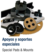 Apoyos y soportes especiales · Special Pads & Mounts